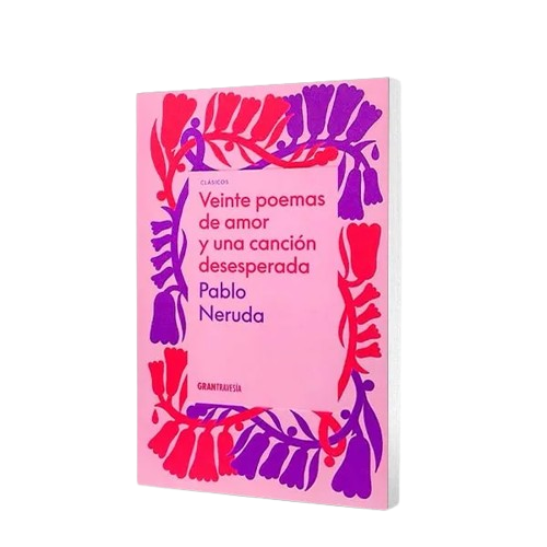 Veinte poemas de amor y una canción desesperada
